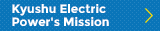 Kyushu Electric Power's Mission