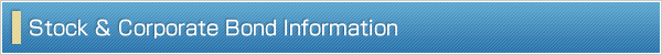 Stock and Bond Information