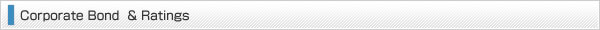 Corporate Bond & Ratings