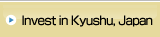 Invest in Kyushu, Japan