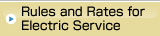 Rules and Rates for Electric Service