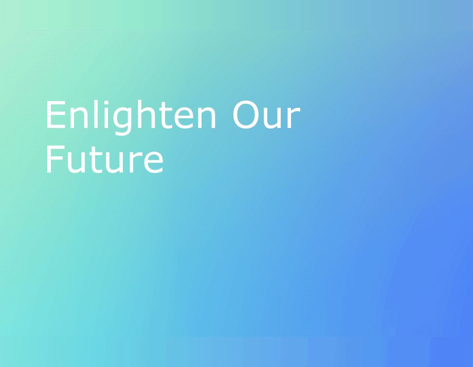 Enlighten Our 
Future