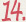 14
