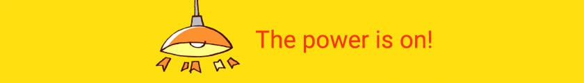 The power is on!